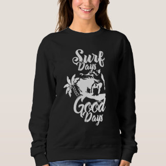 Surfa Days Bra Days Surfer Surfing Surfboard Vågar T Shirt