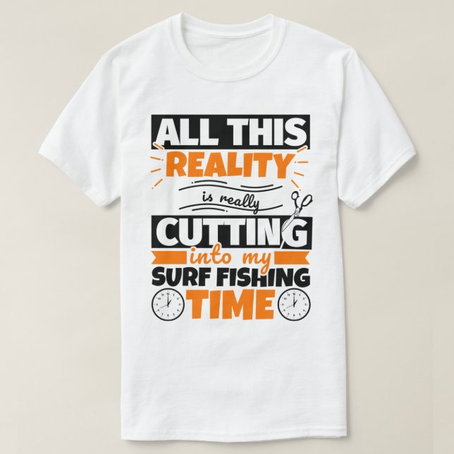 Surfa Fishing Funny Say Hobby T Shirt (Design framsida)