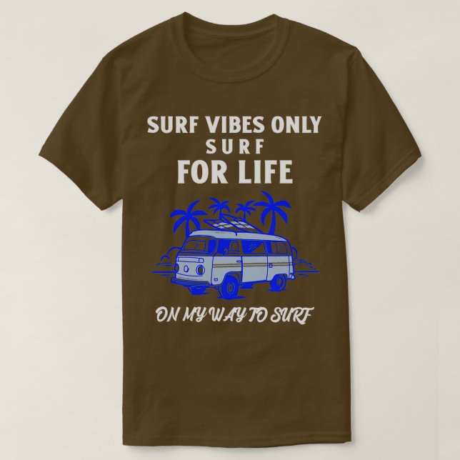 Surfa för Life T Shirt (Design framsida)