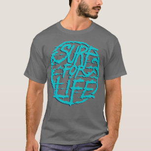 Surfa för livet för Surfer och Surfare T Shirt