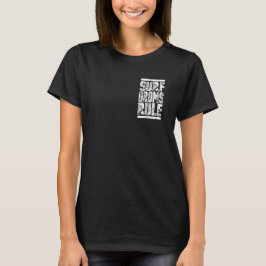 Surfa Groms Rule!!! (vuxen vit) T Shirt
