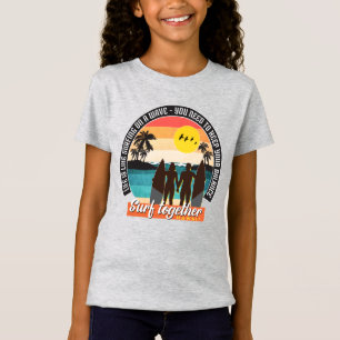 Surfa tillsammans - Behålla balansen T Shirt