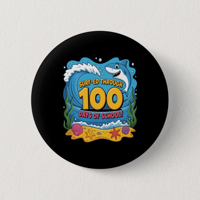 Surfade genom 100 dagar av skolan rolig haj knapp (Framsida)