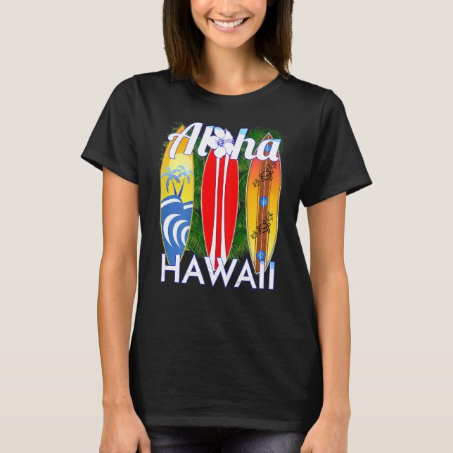 Surfan Aloha Hawaii på Hawaiiöarna T Shirt (Framsida)