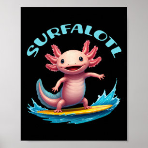 Surfande Axolotl Surfalotl Rolig Ocean Strand  Poster