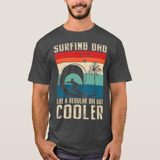 Surfande Pappa som ett reguljärt Pappa, men koler  T Shirt