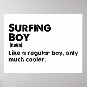 Surfande Pojke Definition Rolig Surf Sport Surfare Poster
