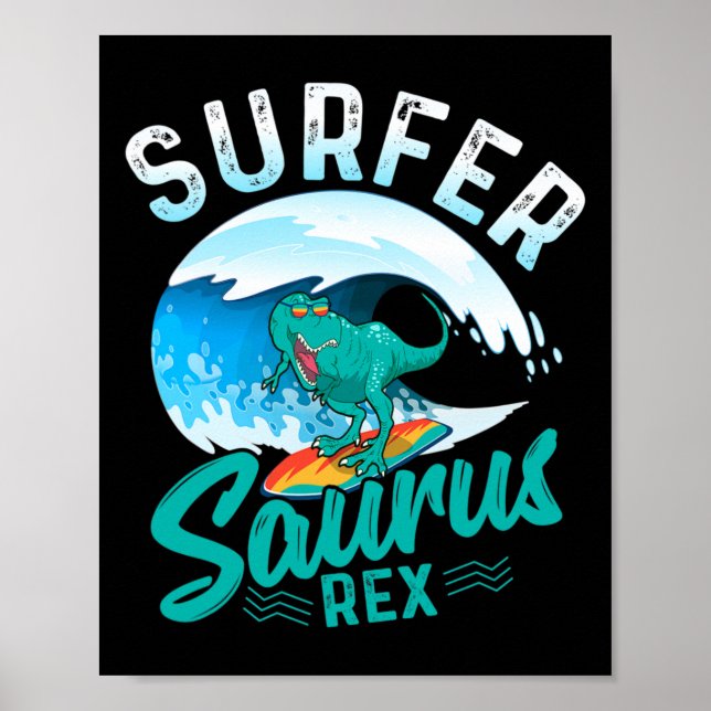 Surfande Saurus Rex Surfande Dinosaurie Surf Dino  Poster (Framsidan)