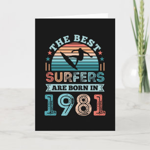 Surfare born 1981 40 Birthday surfing Gift Kort