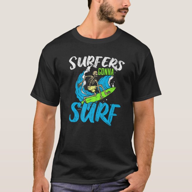 Surfare Gonna Surfa Surfboard Surfing Vatten sport T Shirt (Framsida)