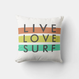 Surfare Live, Kärlek, Surfa Pillow Kudde