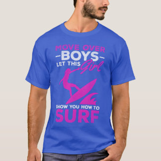 Surfaren flytta över pojkar Lethis flicka visa dig T Shirt