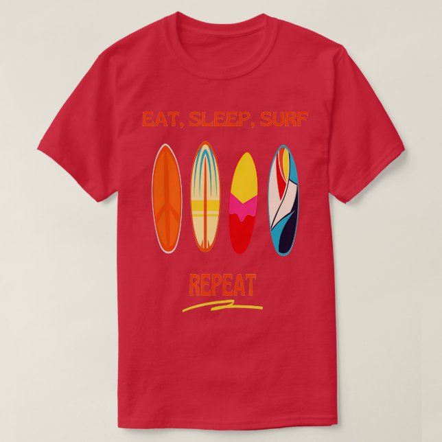 Surfboard Eat-viloläge Surfa Upprepa Retro-Surfa T Shirt (Design framsida)
