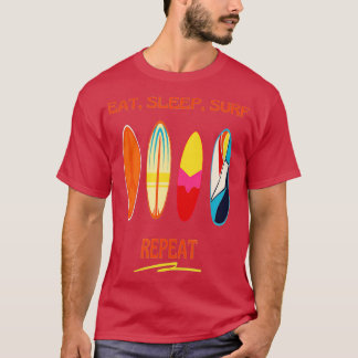 Surfboard Eat-viloläge Surfa Upprepa Retro-Surfa T Shirt