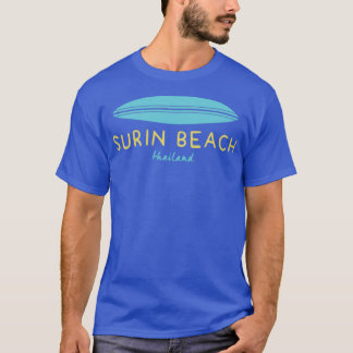 SURFBOARD SURIN BEACH THAILAND T SHIRT