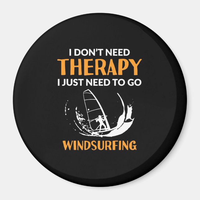 Surfer behöver bara gå Windsurfing Magnet (Framsidan)