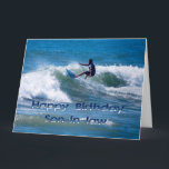 Surfer Grattis på födelsedagen Son-in-Law Kort<br><div class="desc">"Surfer Grattis på födelsedagen Son-in-Law" av Catherine Sherman,  Big Card,  8, 5 x 11 tum. Din svärson är en fantastisk-kille!</div>