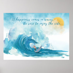 Surfer   Lycka kommer i Vinkar inspiration Poster