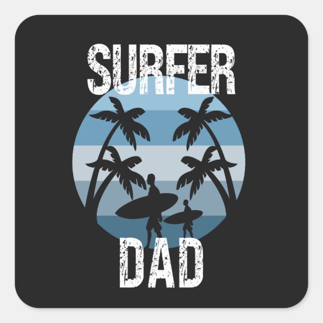 Surfer Pappa Sticker Fyrkantigt Klistermärke (Framsida)