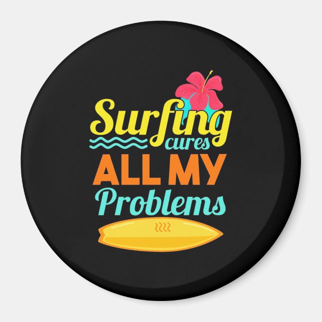Surfing är alla mina problem magnet (Framsidan)