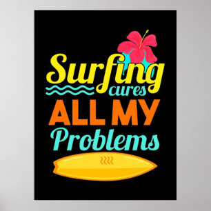 Surfing är alla mina problem poster
