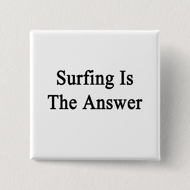 Surfing är svaret knapp (Framsida)
