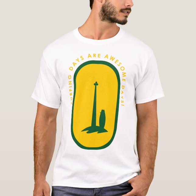 Surfing Days are Awesome Days T Shirt (Framsida)