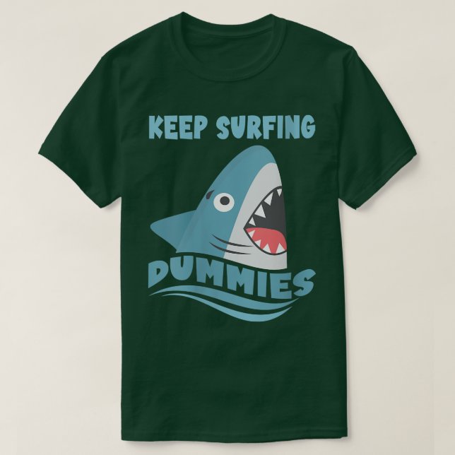 Surfing Dummies Surfing Behålla Surfing Shark Surf T Shirt (Design framsida)