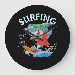 Surfing ger mig Blöt på underbara hajgåvor Stor Klocka