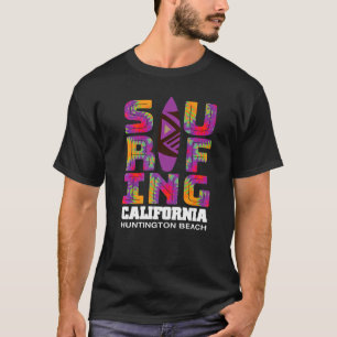 Surfing Huntington Beach California Surfa Cali Bea T Shirt
