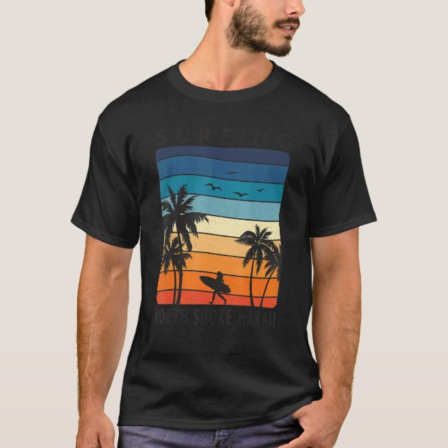 Surfing North Shore Hawaii Hawaiian Island Cute Su T Shirt (Framsida)