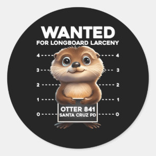 Surfing Otter 841 Wanted for Long Board Larceny Fu Runt Klistermärke
