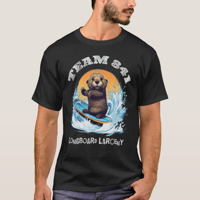 Surfing Otter 841 Wanted for Long Board Larceny Fu T Shirt (Framsida)