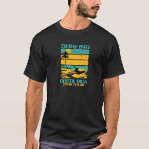 Surfing Santa Teresa Costa Rica T Shirt