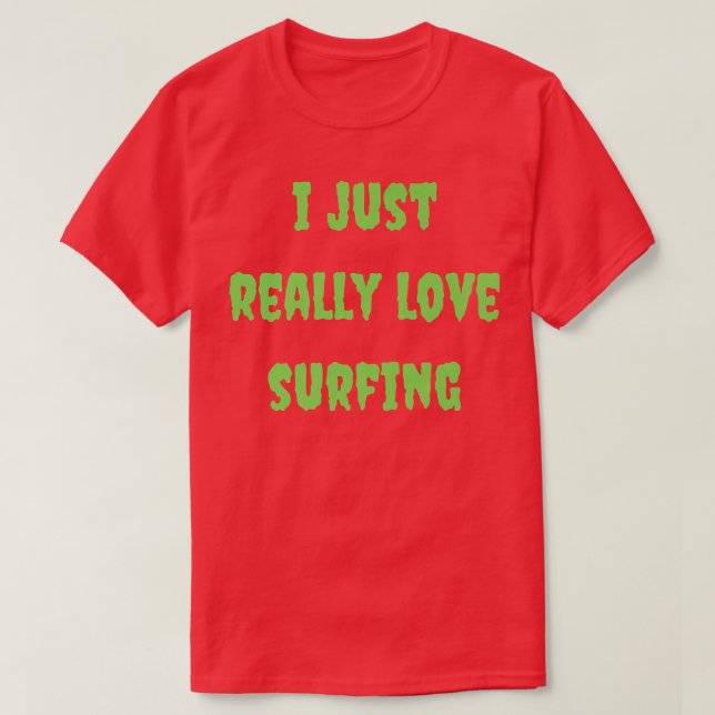 Surfing Spooky Halloween Lime Green Goth Funny Got T Shirt (Design framsida)