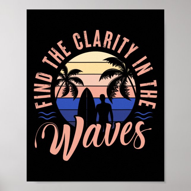 Surfing Surfer Surfbräda Hitta Klarheten I V Poster (Framsidan)