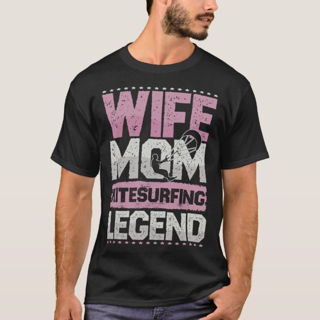 Surfing Wife Mom Kite Surfing Legend Kite Surfing  T Shirt (Framsida)