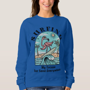 Surfning, min ursäkt för Sand överallt T Shirt