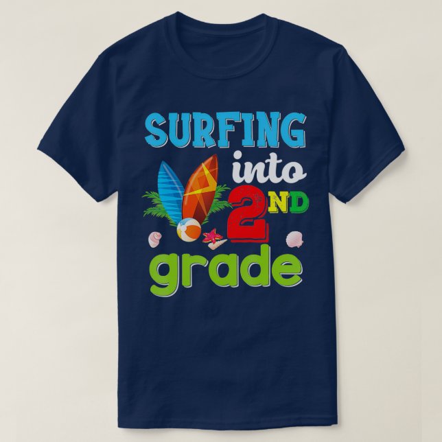 Surfning till andra Klass Back to school andra Sur T Shirt (Design framsida)