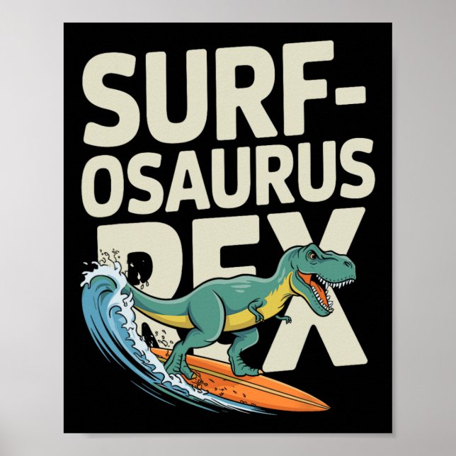 Surfosaurus Rex Rolig Surfande Dinosaurie  Poster (Framsidan)