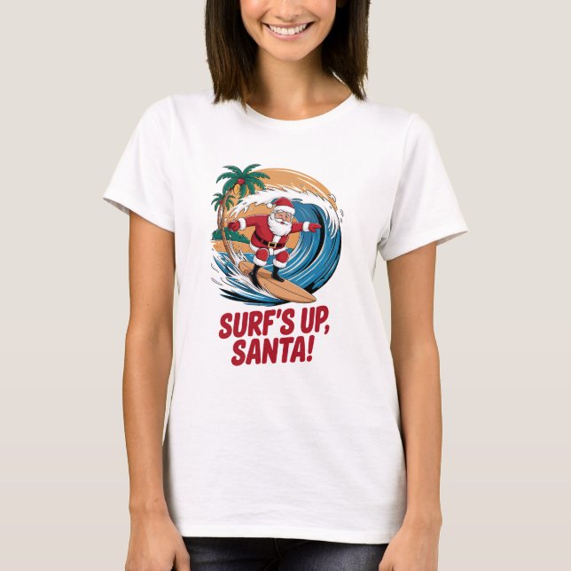 Surf's up Santa Christmas T Shirt (Framsida)