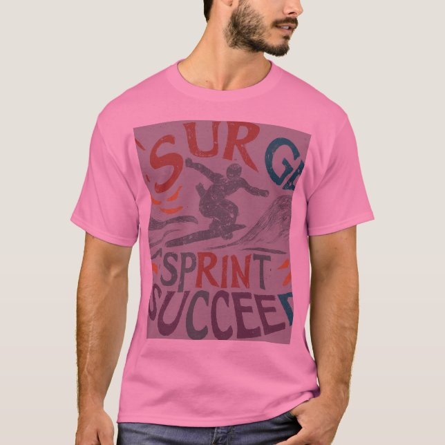 Surge, Sprint, lyckades T Shirt (Framsida)