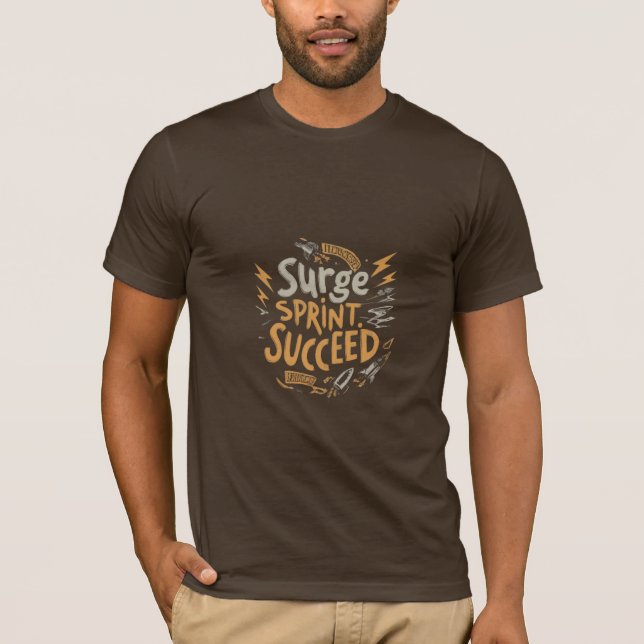 Surge, Sprint, lyckades." T Shirt (Framsida)