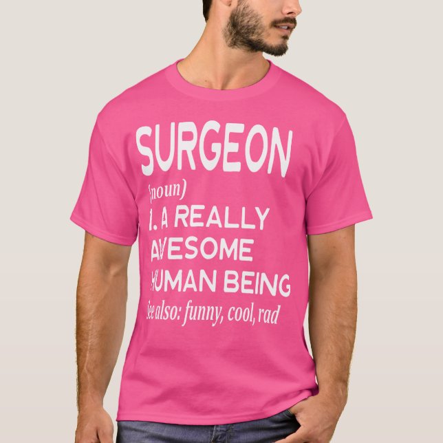 Surgeon Definition Funny Surgery Doktor Medicine T Shirt (Framsida)