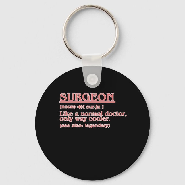 Surgeon Definition Surgery Medical Doktor Neurolog Nyckelring (Framsida)