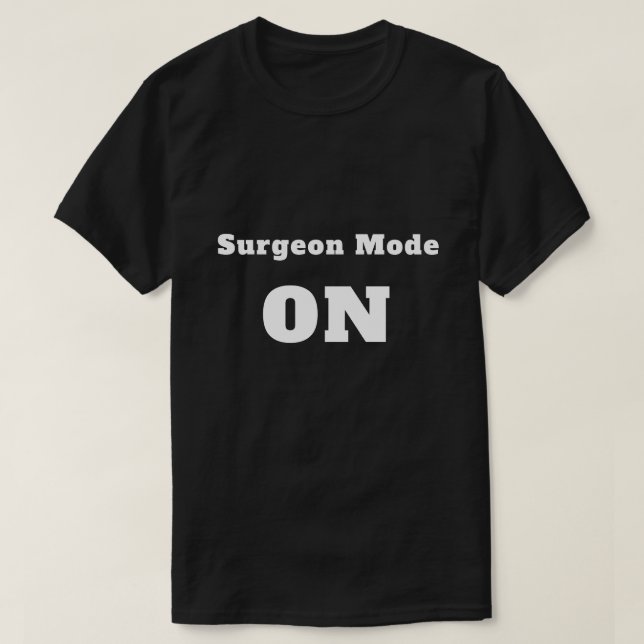 Surgeon Mode: ON tee (Design framsida)