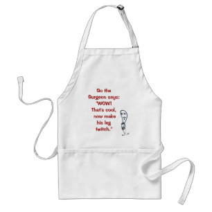 Surgeon Says Leg Twitch Apron Förkläde
