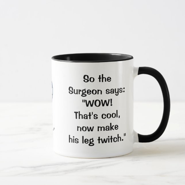 Surgeon Says Leg Twitch Mugg (Höger)