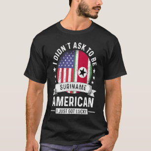 Surinam American Patriot Grown Humor Flagga T Shirt