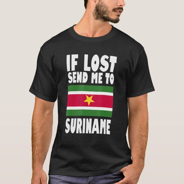 Suriname Flag Design  If lost send me to Suriname T Shirt (Framsida)